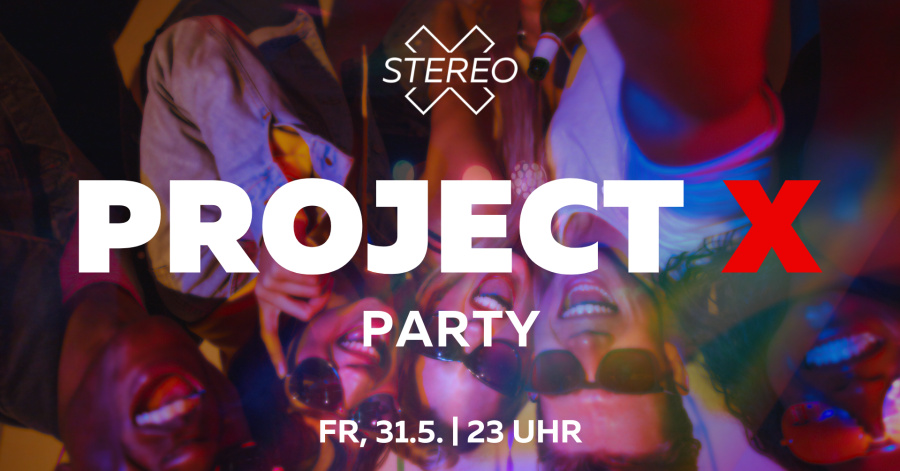 PROJECT X PARTY